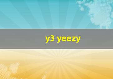 y3 yeezy